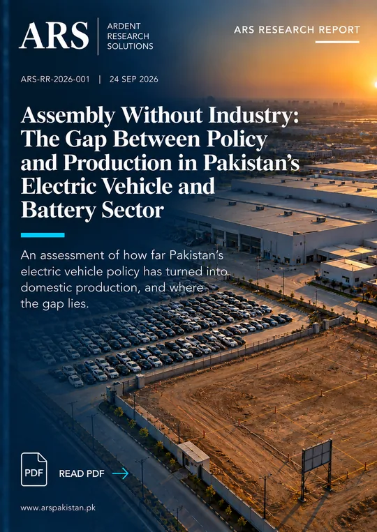 Cover of ARS Research Report ARS-RR-2026-001: Assembly Without Industry — The Gap Between Policy and Production in Pakistan’s Electric Vehicle and Battery Sector