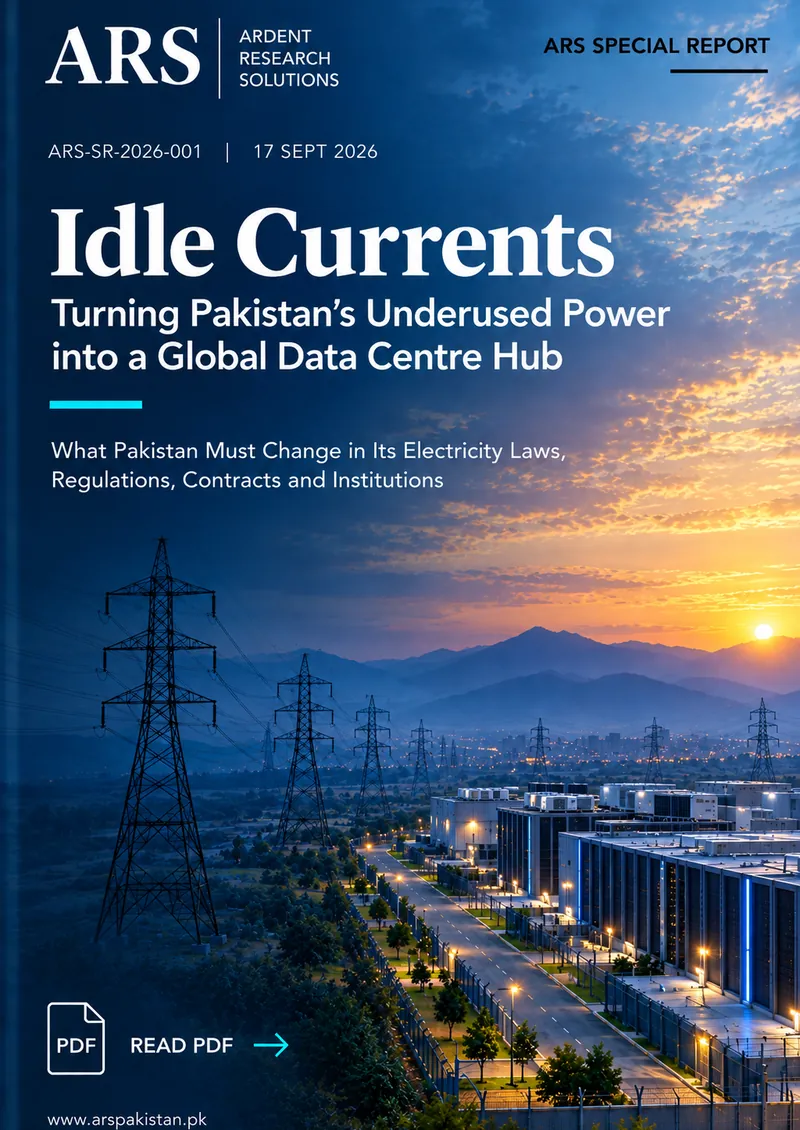 Cover of ARS Special Report ARS-SR-2026-001: Idle Currents — Turning Pakistan’s Underused Power into a Global Data Centre Hub